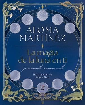 La magia de la luna en ti | 9788411329774 | Martínez, Aloma | Librería Castillón - Comprar libros online Aragón, Barbastro