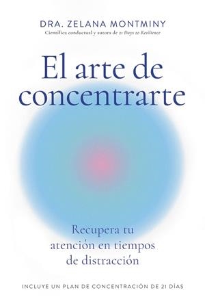 El arte de concentrarte | 9788410121300 | Librería Castillón - Comprar libros online Aragón, Barbastro