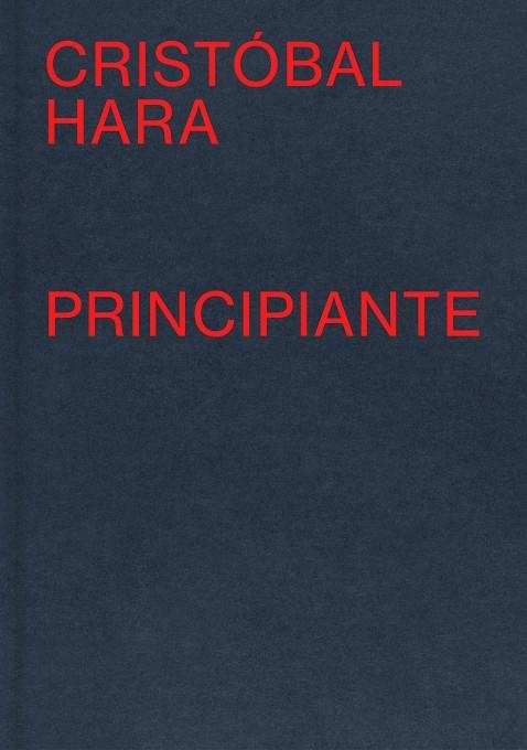Principiante | 9788410290440 | Hara, Cristóbal | Librería Castillón - Comprar libros online Aragón, Barbastro