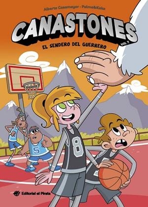 Canastones 4 - El sendero del guerrero | 9788419898906 | Casamayor, Alberto | Librería Castillón - Comprar libros online Aragón, Barbastro