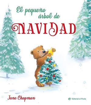 El pequeño árbol de Navidad | 9788419898647 | Chapman, Jane | Librería Castillón - Comprar libros online Aragón, Barbastro