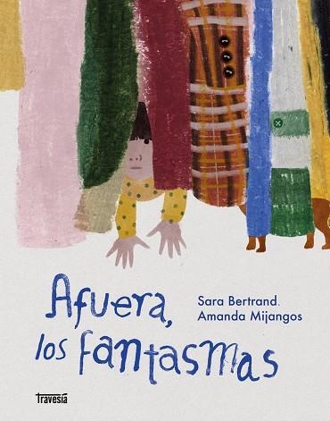 Afuera, los fantasmas | 9786075840994 | Bertrand, Sara | Librería Castillón - Comprar libros online Aragón, Barbastro
