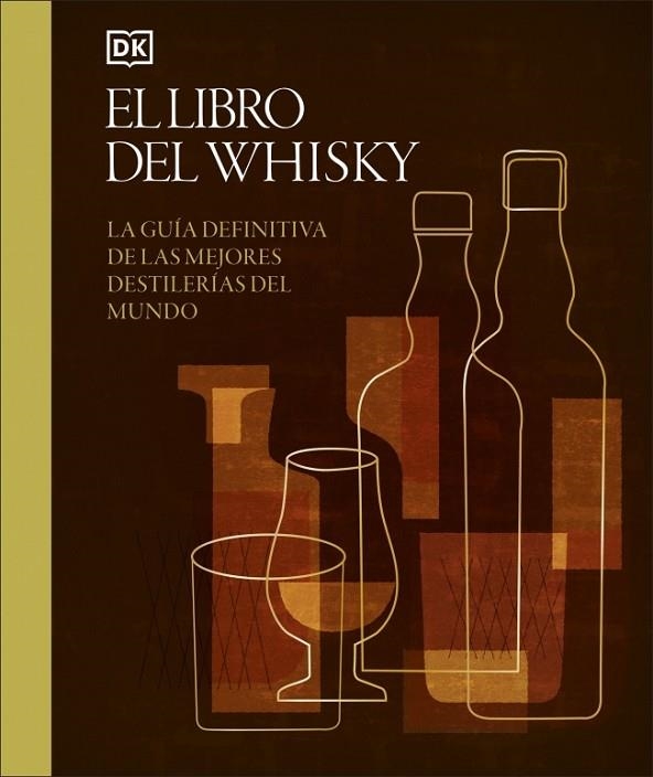 El libro del Whisky | 9780241776018 | DK | Librería Castillón - Comprar libros online Aragón, Barbastro