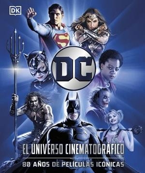 DC El universo cinematográfico | 9780241773475 | DK | Librería Castillón - Comprar libros online Aragón, Barbastro