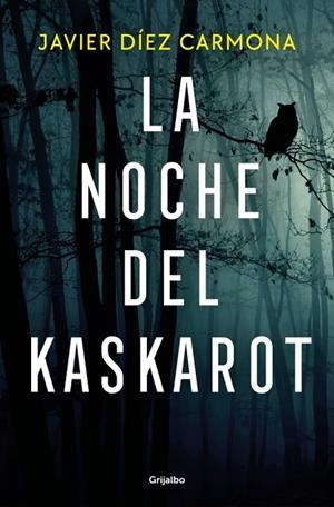 La noche del kaskarot | 9788425371516 | Díez Carmona, Javier | Librería Castillón - Comprar libros online Aragón, Barbastro