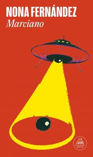 Marciano | 9788439744054 | Fernández, Nona | Librería Castillón - Comprar libros online Aragón, Barbastro