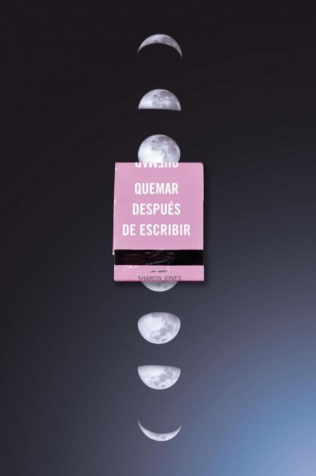 Quemar después de escribir (EDICIÓN OFICIAL LUNAS) | 9791387512569 | Jones, Sharon | Librería Castillón - Comprar libros online Aragón, Barbastro