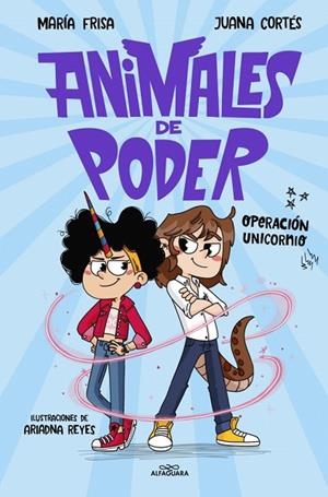 Animales de poder 2 - Operación unicornio | 9788410489493 | Frisa, María | Librería Castillón - Comprar libros online Aragón, Barbastro