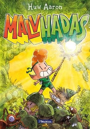 Malvhadas | 9788448871307 | Aaron, Huw | Librería Castillón - Comprar libros online Aragón, Barbastro