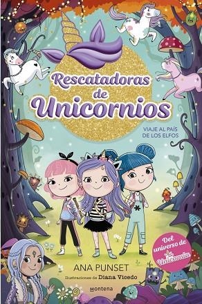 Rescatadoras de Unicornios 8 - Viaje al País de los Elfos | 9788410395183 | Punset, Ana | Librería Castillón - Comprar libros online Aragón, Barbastro