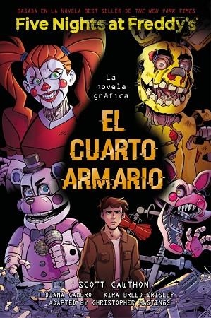 Five Nights At Freddy's. La novela gráfica - El cuarto armario | 9791387517069 | Cawthon, Scott/Breed-Wrisley, Kira | Librería Castillón - Comprar libros online Aragón, Barbastro