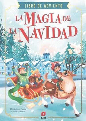 La magia de la Navidad | 9788410550667 | Paris, Mathilde | Librería Castillón - Comprar libros online Aragón, Barbastro