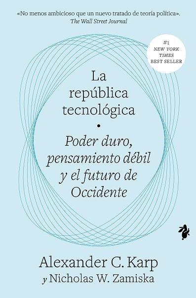 La república tecnológica | 9791387936020 | Karp, Alexander C./Zamiska, Nicholas W. | Librería Castillón - Comprar libros online Aragón, Barbastro