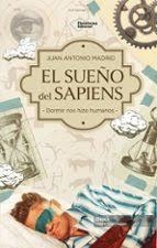 El sueño del Sapiens | 9791387813314 | Madrid, Juan Antonio | Librería Castillón - Comprar libros online Aragón, Barbastro