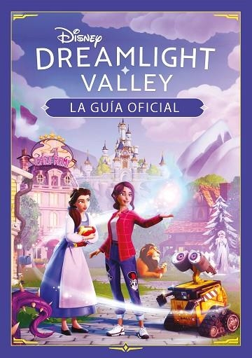 Disney Dreamlight Valley. La guía oficial | 9791387526412 | Disney | Librería Castillón - Comprar libros online Aragón, Barbastro