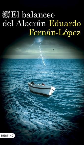 El balanceo del Alacrán | 9788423368457 | Fernán-López, Eduardo | Librería Castillón - Comprar libros online Aragón, Barbastro