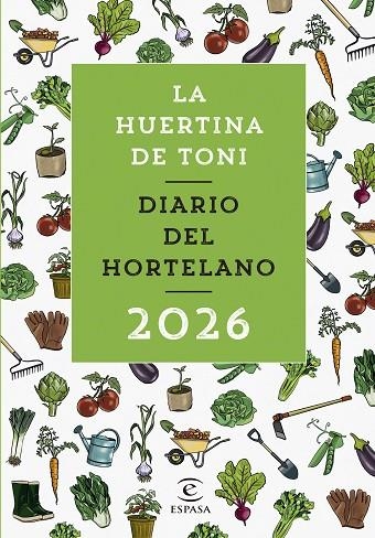 Diario del hortelano 2026 | 9788467078930 | La Huertina de Toni | Librería Castillón - Comprar libros online Aragón, Barbastro