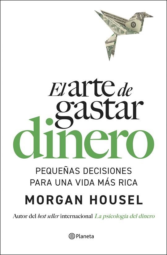 El arte de gastar dinero | 9788408309321 | Housel, Morgan | Librería Castillón - Comprar libros online Aragón, Barbastro