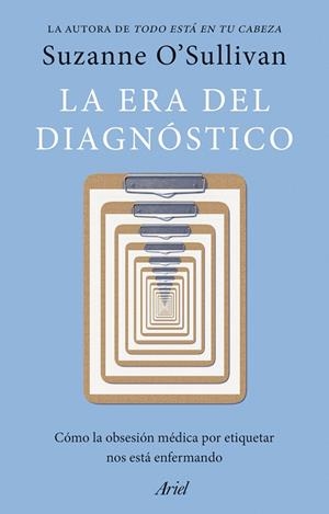 La era del diagnóstico | 9788434439719 | O' Sullivan, Suzanne | Librería Castillón - Comprar libros online Aragón, Barbastro