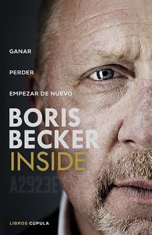 INSIDE | 9788448045197 | Becker, Boris | Librería Castillón - Comprar libros online Aragón, Barbastro
