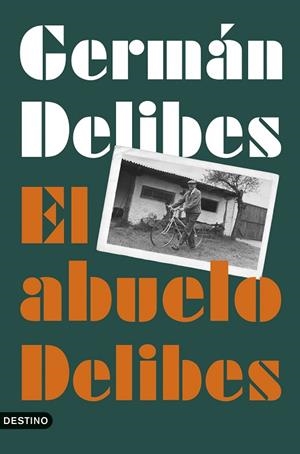 El abuelo Delibes | 9788423368389 | Delibes Caballero, Germán | Librería Castillón - Comprar libros online Aragón, Barbastro