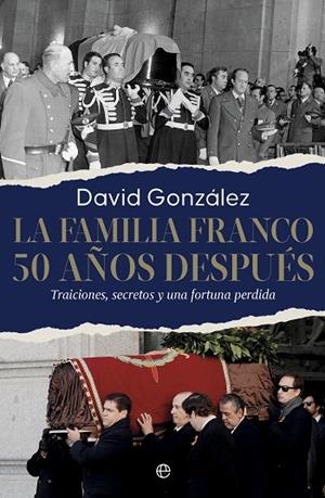 La familia Franco. 50 años después | 9788410941298 | Gonzalez, David | Librería Castillón - Comprar libros online Aragón, Barbastro