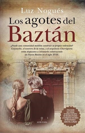 Los agotes del Baztán | 9788410529304 | Luz Nogués | Librería Castillón - Comprar libros online Aragón, Barbastro