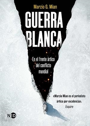 Guerra blanca | 9788419407818 | Mian, Marzio G. | Librería Castillón - Comprar libros online Aragón, Barbastro