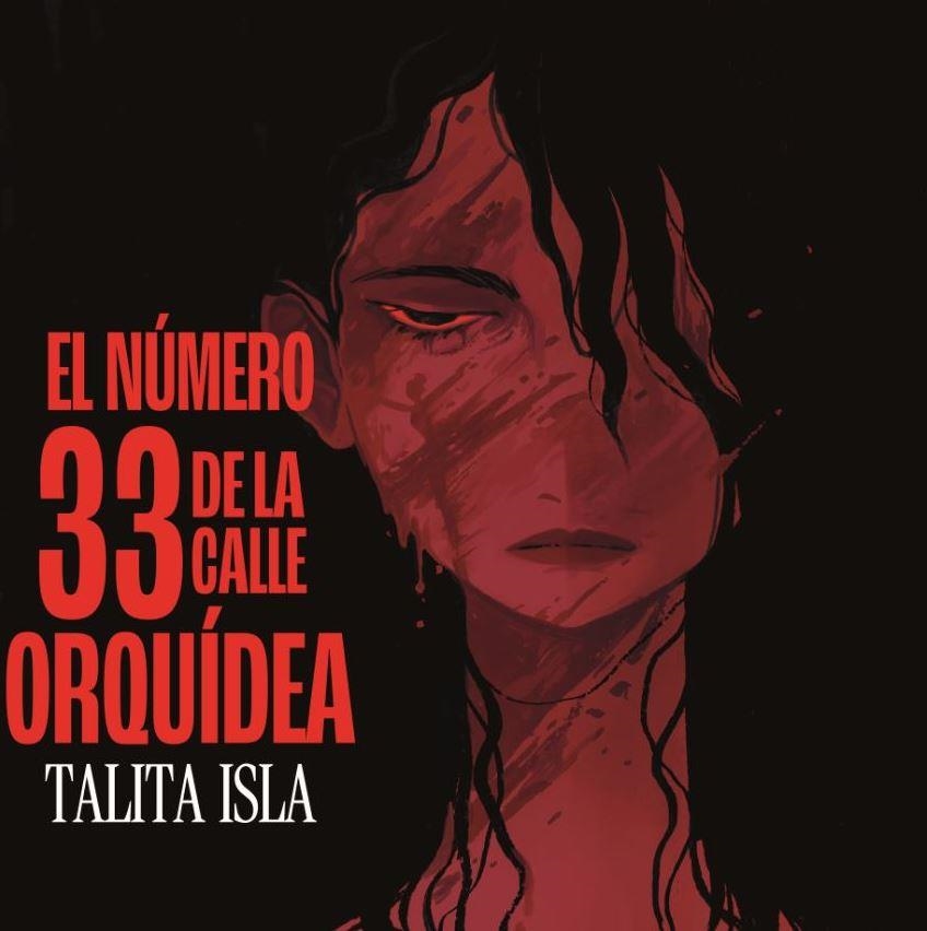 El número 33 de la calle Orquídea | 9791399047134 | Talita Isla | Librería Castillón - Comprar libros online Aragón, Barbastro