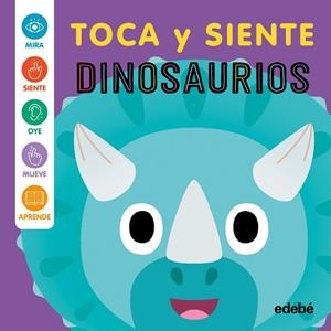 DINOSAURIOS - TOCA Y SIENTE | 9788468375403 | Harkness, Rose | Librería Castillón - Comprar libros online Aragón, Barbastro