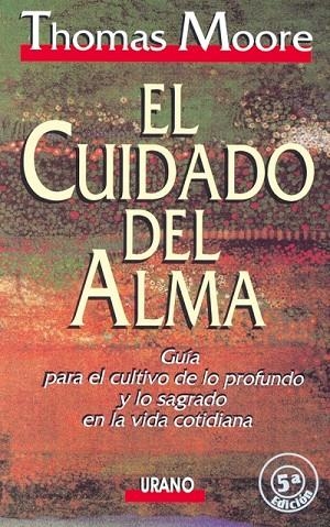 El cuidado del alma | 9788479530600 | Moore, Thomas | Librería Castillón - Comprar libros online Aragón, Barbastro