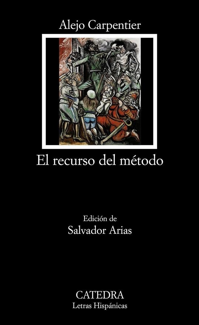 RECURSO DEL METODO, EL - LH | 9788437623221 | CARPENTIER, ALEJO | Librería Castillón - Comprar libros online Aragón, Barbastro