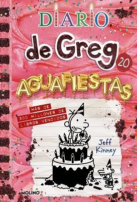 Diario de Greg 20 - Aguafiestas | 9788427249530 | Kinney, Jeff | Librería Castillón - Comprar libros online Aragón, Barbastro