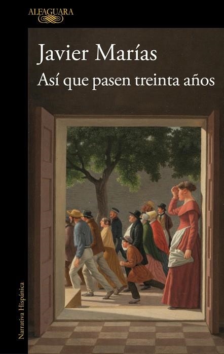 Así que pasen treinta años | 9791387846039 | Marías, Javier | Librería Castillón - Comprar libros online Aragón, Barbastro