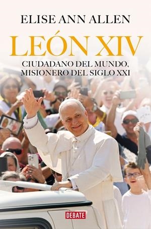 León XIV | 9788410214750 | Allen, Elise Ann | Librería Castillón - Comprar libros online Aragón, Barbastro