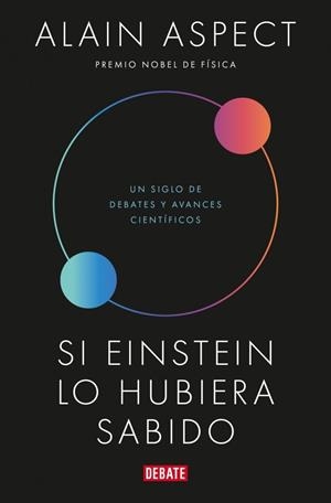 Si Einstein lo hubiera sabido | 9791387600266 | Aspect, Alain | Librería Castillón - Comprar libros online Aragón, Barbastro