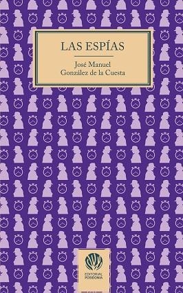 Las espías | 9788412984415 | González de la Cuesta, José Manuel | Librería Castillón - Comprar libros online Aragón, Barbastro