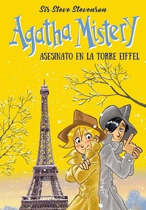 Agatha Mistery. Asesinato en la torre Eiffel | 9788410346512 | Stevenson, Sir Steve | Librería Castillón - Comprar libros online Aragón, Barbastro