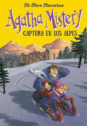 Agatha Mistery. Captura en los Alpes | 9788410346598 | Stevenson, Sir Steve | Librería Castillón - Comprar libros online Aragón, Barbastro