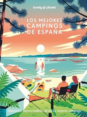 Los mejores campings de España | 9788408295495 | Madera, Pedro | Librería Castillón - Comprar libros online Aragón, Barbastro