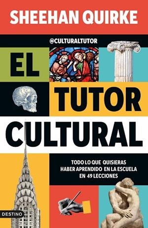 El tutor cultural | 9788423368419 | Sheehan Quirke (@culturaltutor) | Librería Castillón - Comprar libros online Aragón, Barbastro