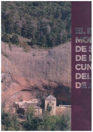 EL REAL MONASTERIO DE SAN JUAN DE LA PEÑA | 9788483805220 | DIEGO BARRADO, LOURDES; BUESA CONDE, DOMINGO | Librería Castillón - Comprar libros online Aragón, Barbastro