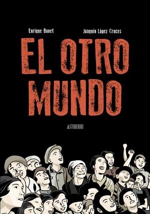 El otro mundo | 9788410332362 | López Cruces, Joaquín/Bonet, Enrique | Librería Castillón - Comprar libros online Aragón, Barbastro