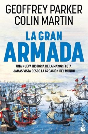La Gran Armada | 9788408309260 | Parker, Geoffrey/Martin, Colin | Librería Castillón - Comprar libros online Aragón, Barbastro