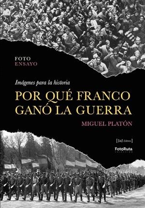 POR QUÉ FRANCO GANÓ LA GUERRA | 9788412996746 | PLATÓN, MIGUEL | Librería Castillón - Comprar libros online Aragón, Barbastro