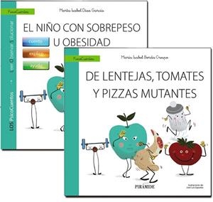 Guía: El niño con sobrepeso u obesidad + Cuento: De lentejas, tomates y pizzas m | 9788436850734 | Díaz García, Marta Isabel/Borda Crespo, María Isabel | Librería Castillón - Comprar libros online Aragón, Barbastro