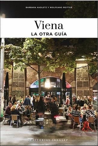 Viena | 9782361959371 | Kadletz,Barbara/ Reitter,Wolfgang | Librería Castillón - Comprar libros online Aragón, Barbastro