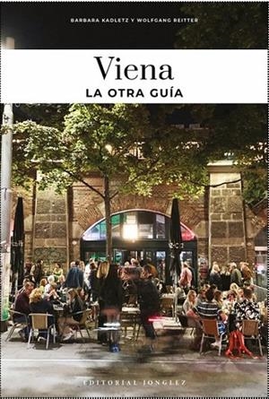 Viena | 9782361959371 | Kadletz,Barbara/ Reitter,Wolfgang | Librería Castillón - Comprar libros online Aragón, Barbastro