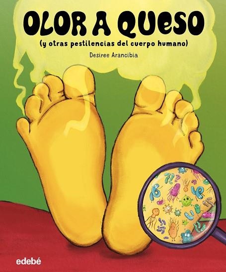 OLOR A QUESO | 9788468376608 | Arancibia, Desiree | Librería Castillón - Comprar libros online Aragón, Barbastro
