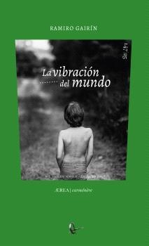 LA VIBRACIÓN DEL MUNDO | 9788410248663 | RAMIRO GAIRIN | Librería Castillón - Comprar libros online Aragón, Barbastro